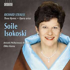 Strauss: Three Hymns / Opera Arias (S Isokoski)