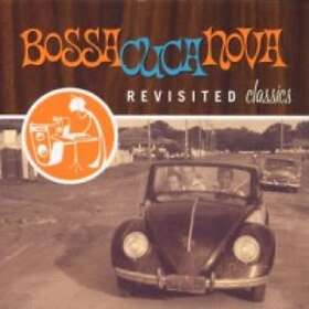 Bossacucanova: Revisited Classics