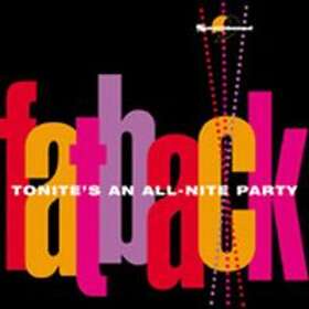 Fatback: Tonite's An All-nite Party CD