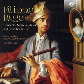 Ruge Filippo: Concerto/Sinfonia/Arias/Chamber... CD