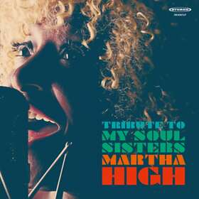 High Martha: Tribute To My Soul Sisters (Vinyl)
