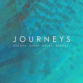Journeys Escape Sleep Relax Repeat CD