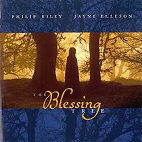 Riley Philip/Elleson Jayne: Blessing Tree I... CD