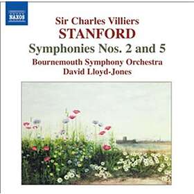 Stanford: Symphonies Nos 2 & 5