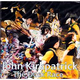 Kirkpatrick John: Duck Race CD