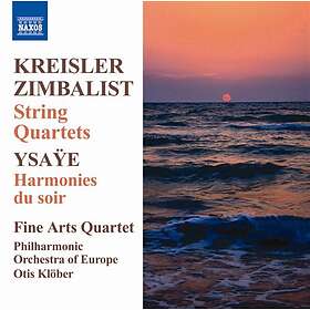 Kreisler / Ysaye: String Quartets