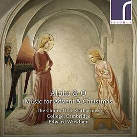 Choirs Of St Catharine's College: Alpha & O