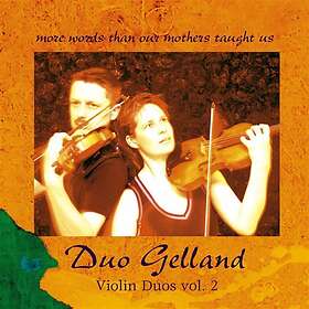Duo Gelland: Violin Duos Vol 2