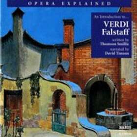 Verdi: Opera Explained Falstaff CD