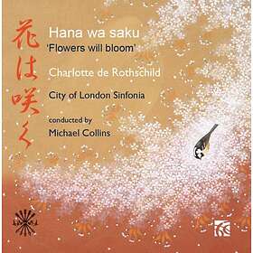 De Rothschild Charlotte: Hana Wa Saku CD