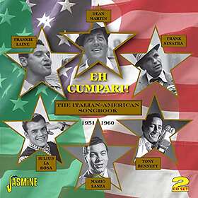 Eh Cumpari / Italian-American Songbook