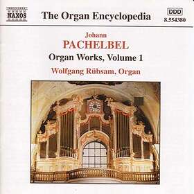 Pachelbel: Organ Works Vol 1