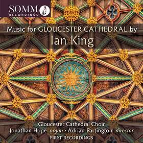 King Ian: Music For Gloucester Cathedral CD