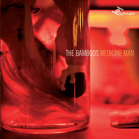 Bamboos: Medicine Man (Vinyl)