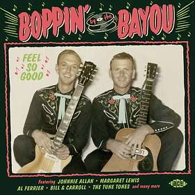 Boppin' By The Bayou Feel So Good CD