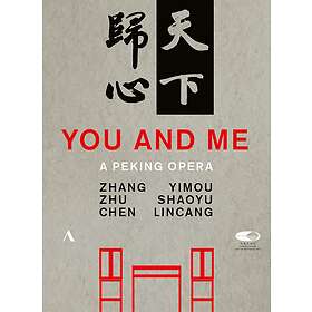 You And Me: A Peking Opera