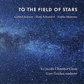 To The Field Of Stars CD