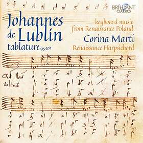Lublin Johannes De: Keyboard Music From Rena... CD