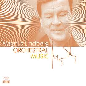 Lindberg Magnus: Orchestral Music