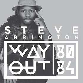 Arrington Steve: Way Out (80-84) CD