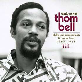 Ready Or Not Thom Bell Philly Soul 1965-78 CD