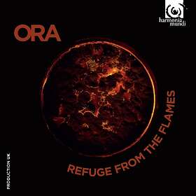 Ora: Refuge From the Flames CD