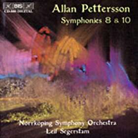 Pettersson Allan: Symphony 8 & 10