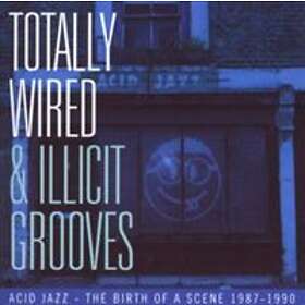 Totally Wired And Illicit Grooves CD