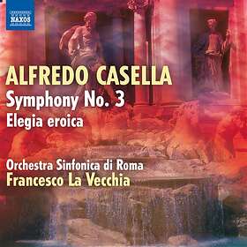 Orchestra Sinfonica Di Roma Casella: Symphony No. 3 / Elegia Eroica CD
