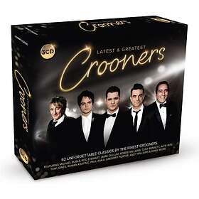 Latest & Greatest Crooners