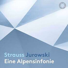 Jurowski - Strauss: Eine Alpensinfonie