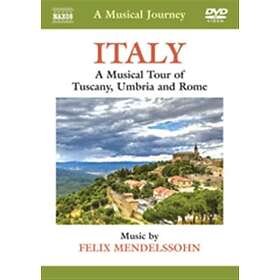 Mendelssohn: A Musical Journey / Italy