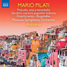 Pilati Mario: Preludio Aria E Tarantella CD