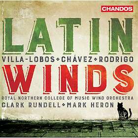 Latin Winds (Villa-Lobos/Chavez/Rodrigo) CD