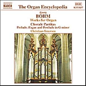 Böhm Georg: Works For Organ Vol 1