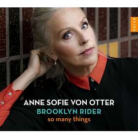 Von Otter Anne Sofie/Brooklyn Rider: So Many... CD