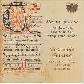Maria! Maria! 400 Years Of Chant In Brigittine.. CD