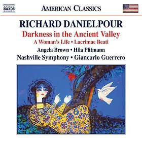 Danielpour: Darkness In The Ancient Valley
