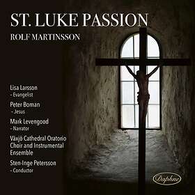 Martinsson Rolf: St Luke Passion CD