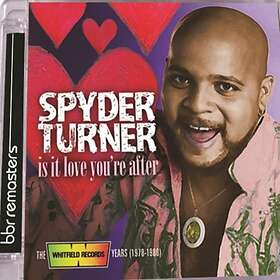 Turner Spyder: Is It Love You're After CD