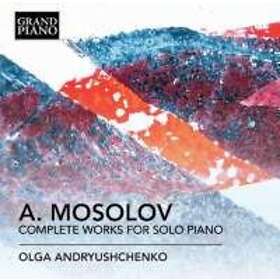 Mosolov Alexander: Complete Works For Solo Piano CD
