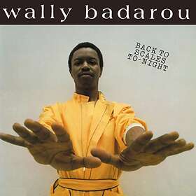 Badarou Wally: Back To Scales To-night (Vinyl)