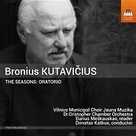 Kutavicius Bronius: The Seasons Oratorio CD