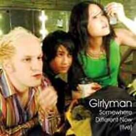 Girlyman: Somewhere Different Now Live