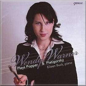 Warner Wendy: Plays Popper & Piatigorsky CD