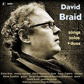 Braid David: Songs Solos Duos CD