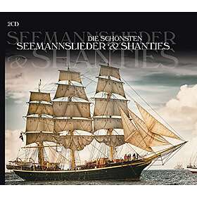 Die Schönsten Seemanslieder & Shanties CD