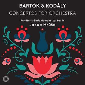 Bartok / Kodaly: Concertos For Orchestra CD