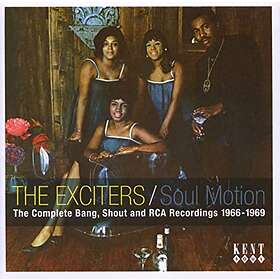 Exciters: Soul Motion The Complete Bang... CD