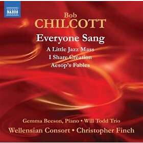 Bob Chilcott, Gemma Beeson, Joanna Harrison, Katie Sharp, Kirsty Bailey, Wellensian Consort Everyone Sang CD
